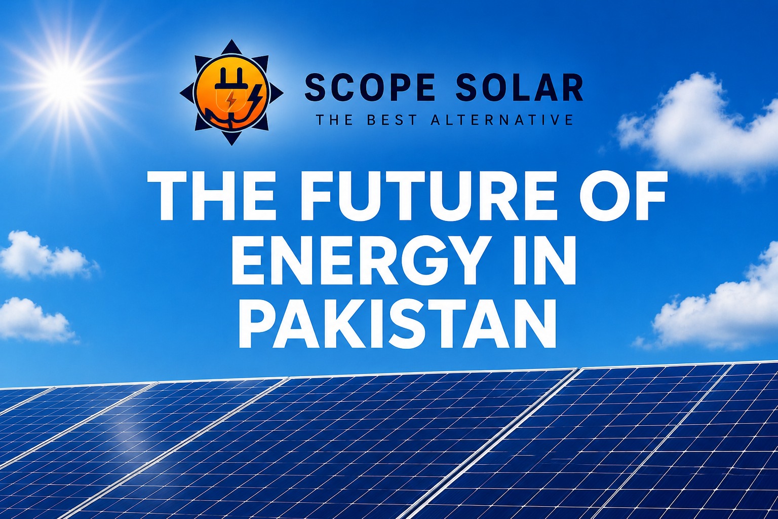 Scope Solar Pakistan – The Future of Clean Energy